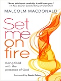 Cover: Set Me on Fire - Monarch Books