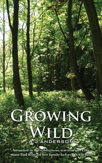 Enlarge image Cover: Growing Wild - Wire Bridge Books