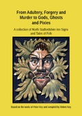 Cover: From Adultery, Forgery and Murder to Gods, Ghosts and Pixies - Robert Key