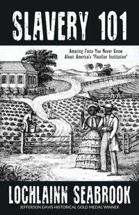 Abbildung von: Slavery 101 - Sea Raven Press