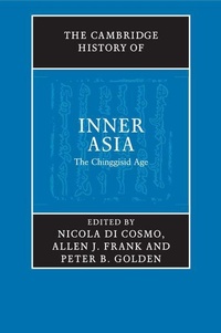 Enlarge image Cover: The Cambridge History of Inner Asia - Cambridge University Press