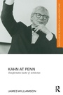 Cover: Kahn at Penn - Routledge