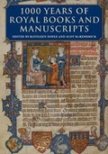 Cover: 1000 Years of Royal Books and Manuscripts - The British Library Publishing Division