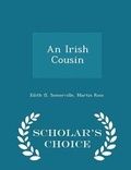 Cover: An Irish Cousin - Scholar's Choice Edition - Scholar's Choice