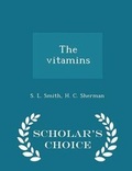 Cover: The Vitamins - Scholar's Choice Edition - Scholar's Choice
