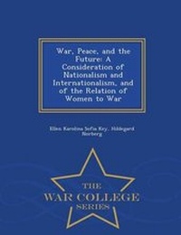 Enlarge image Cover: War, Peace, and the Future - War College Series