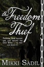 Cover: The Freedom Thief - Books We Love