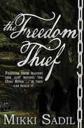 Cover: The Freedom Thief - Books We Love