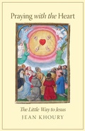 Cover: Praying with the Heart - Angelico Press