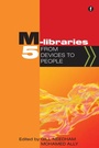 Cover: M-Libraries 5 - Facet Publishing