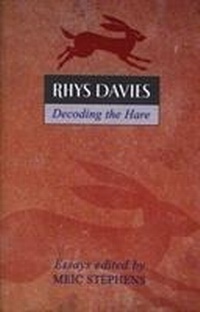 Enlarge image Cover: Rhys Davies: Decoding the Hare - University of Wales Press