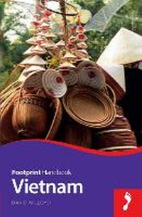 Abbildung von: Vietnam - Footprint Travel Guides