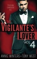 Cover: The Vigilante's Lover #4 - Casey Shay Press, LLC