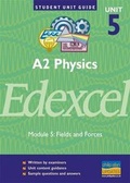 Cover: Edexcel Physics A2: Fields and Forces Unit 5 - Philip Allan Updates