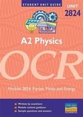 Cover: OCR Physics A2: Unit 2824 - Philip Allan Updates