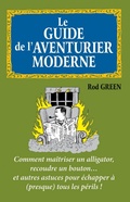 Cover: Le guide de l'aventurier moderne - Dunod
