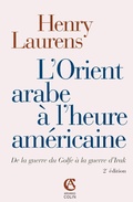 Cover: L'Orient Arabe A L'Heure Americaine - Armand Colin