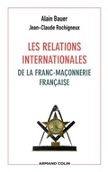 Cover: Les relations internationales de la franc-ma&ccedil;onnerie fran&ccedil;aise - Armand Colin