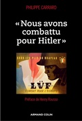 Cover: &laquo; Nous avons combattu pour Hitler &raquo; - Armand Colin