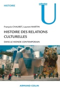 Cover: Histoire des relations culturelles dans le monde contemporain - Armand Colin