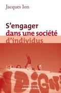 Cover: S'engager dans une soci&eacute;t&eacute; d'individus - Armand Colin