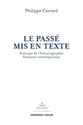 Cover: Le pass&eacute; mis en texte - Armand Colin