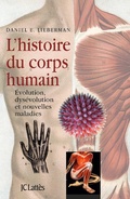Cover: L'Histoire du corps humain - JC Latt&egrave;s