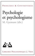Cover: Psychologie Et Psychologisme - Librarie Philosophique J. Vrin