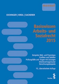 Abbildung von: Basiswissen Arbeits- und Sozialrecht 2015 - Facultas
