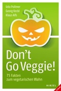 Cover: Don't Go Veggie! - Hirzel
