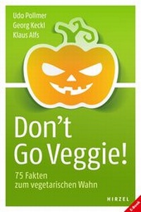 Enlarge image Cover: Don't Go Veggie! - Hirzel