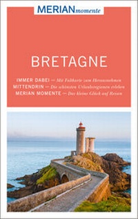 Abbildung von: MERIAN momente Reiseführer Bretagne - Merian / Holiday