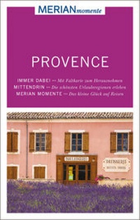 Abbildung von: MERIAN momente Reiseführer Provence - Merian / Holiday