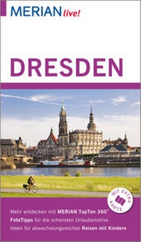 Abbildung von: MERIAN live! Reiseführer Dresden - Merian / Holiday