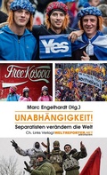 Cover: Unabh&auml;ngigkeit! - Christoph Links Verlag