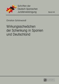 Cover: Wirkungsschwaechen der Schenkung in Spanien und Deutschland - Peter Lang Verlag