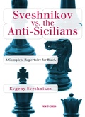 Cover: Sveshnikov vs the Anti-Sicilians - Simon + Schuster LLC