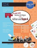 Cover: KLUGE KIDS Backen & moegen mit Adrian und Super-A - Be My Rails Publishing