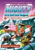 Cover: Ricky Ricotta's Mighty Robot vs. the Naughty Nightcrawlers from Neptune (Ricky Ricotta's Mighty Robot #8) (Library Edition) - Scholastic US
