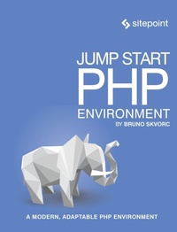 Abbildung von: Jump Start PHP Environment - SitePoint Pty Ltd
