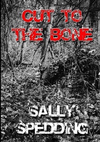 Enlarge image Cover: Cut to the Bone - Lulu.com