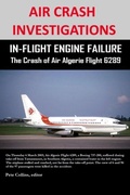 Cover: Air Crash Investigations - in-Flight Engine Failure - the Crash of Air Algerie Flight 6289 - Lulu.com