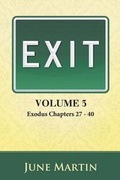 Cover: Exit, Volume 3 - CrossBooks Publishing
