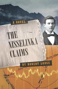 Enlarge image Cover: The Nisselinka Claims - FriesenPress