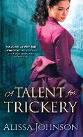 Cover: A Talent for Trickery - Sourcebooks Casablanca