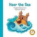 Cover: Hear the Sea - Annick Press Ltd