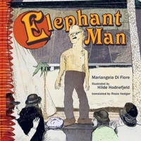 Enlarge image Cover: Elephant Man - Annick Press Ltd