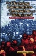 Cover: The Christian Communities of Jerusalem and the Holy Land - University of Wales Press