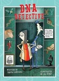 Cover: DNA Detective - Annick Press Ltd