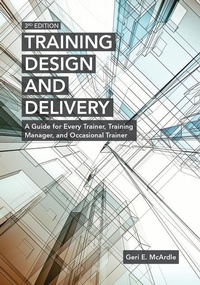 Enlarge image Cover: Training Design and Delivery, 3rd Edition - ASTD Press